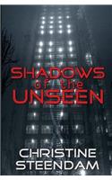Shadows of the Unseen