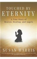 Touched by Eternity