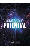 Ignite Your Potential