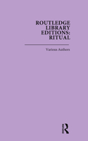 Routledge Library Editions: Ritual