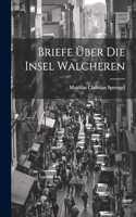 Briefe über die Insel Walcheren