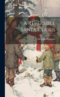 Reversible Santa Clasus