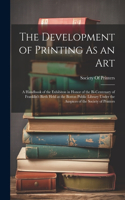 The Development of Printing As an Art