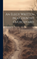 Elegy Written in a Country Churchyard