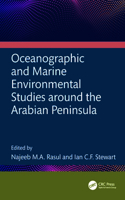 Oceanographic and Marine Environmental Studies Around the Arabian Peninsula