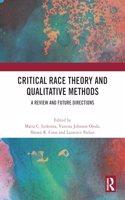 Critical Race Theory and Qualitative Methods