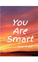 You Are Smart