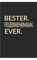 Bester Feuerwehrmann Ever