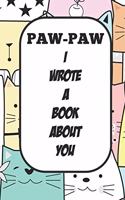 Paw-paw I Wrote A Book About You