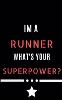 Im A Runner Whats Your Superpower?