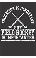 Field Hockey Sports Humor Notebook Journal