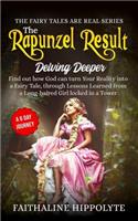 The Rapunzel Result, Delving Deeper