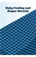 Baby Feeding And Diaper Records: 90 Day Bottle and Dirty Diaper Log (6x9)