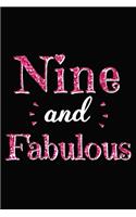 Nine And Fabulous