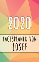 2020 Tagesplaner von Josef: Personalisierter Kalender für 2020 mit deinem Vornamen