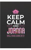 Keep Calm and Joanna Will Take Care of It