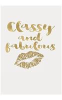 Classy and Fabulous: Inspirational Notebook, Journal, Blank-Lined Book for Women and Girls