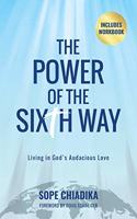 Power of the Sixth Way