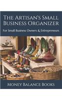 The Artisan's Small Business Organizer