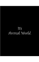 It's Accrual World