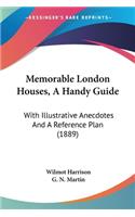 Memorable London Houses, A Handy Guide