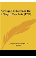 Critique Et Defense De L'Esprit Des Loix (1750)