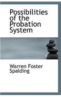 Possibilities of the Probation System