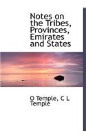 Notes on the Tribes, Provinces, Emirates and States