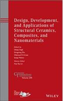 Design, Development, and Applications of Structural Ceramics, Composites, and Nanomaterials