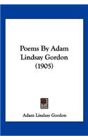 Poems By Adam Lindsay Gordon (1905)