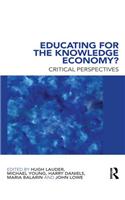 Educating for the Knowledge Economy?
