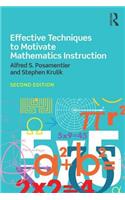 Effective Techniques to Motivate Mathematics Instruction