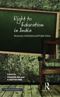 Right to Education in India: Resources, Institutions and Public Policy