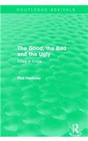 The Good, the Bad and the Ugly (Routledge Revivals)