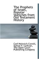The Prophets of Israel, Popular Sketches from Old Testament History