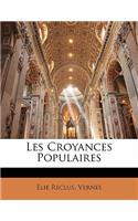 Les Croyances Populaires