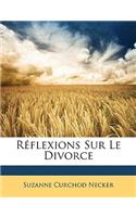 Réflexions Sur Le Divorce