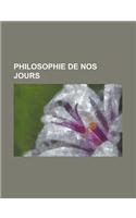 Philosophie de Nos Jours