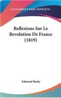 Reflexions Sur Le Revolution De France (1819)