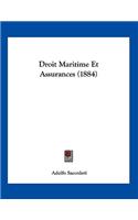 Droit Maritime Et Assurances (1884)