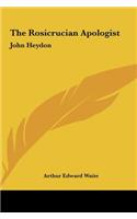 The Rosicrucian Apologist: John Heydon