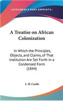 A Treatise on African Colonization