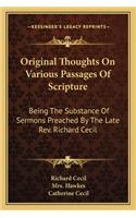 Original Thoughts on Various Passages of Scripture