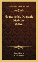 Homeopathic Domestic Medicine (1846)