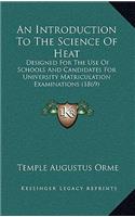 An Introduction to the Science of Heat