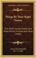 Things By Their Right Names