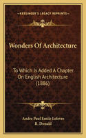 Wonders Of Architecture