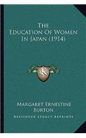 The Education Of Women In Japan (1914): (English)