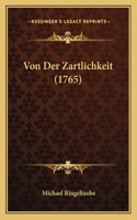 Von Der Zartlichkeit (1765)