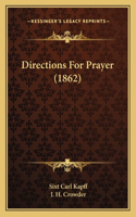 Directions For Prayer (1862)